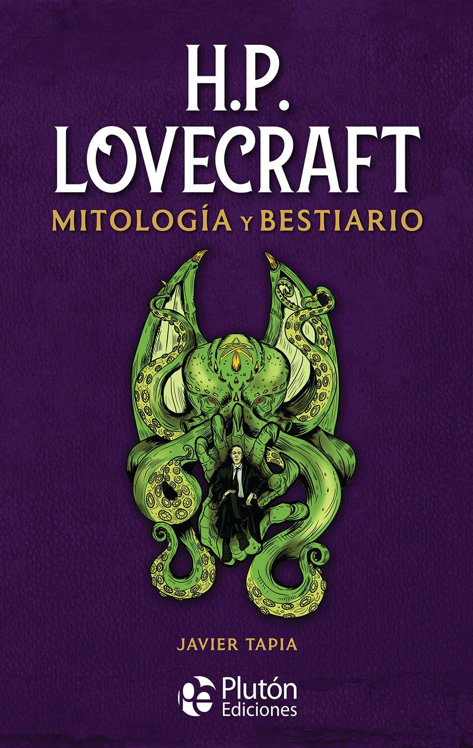 H.P. Lovecraft Mitología y Bestiario - Pluton Ediciones